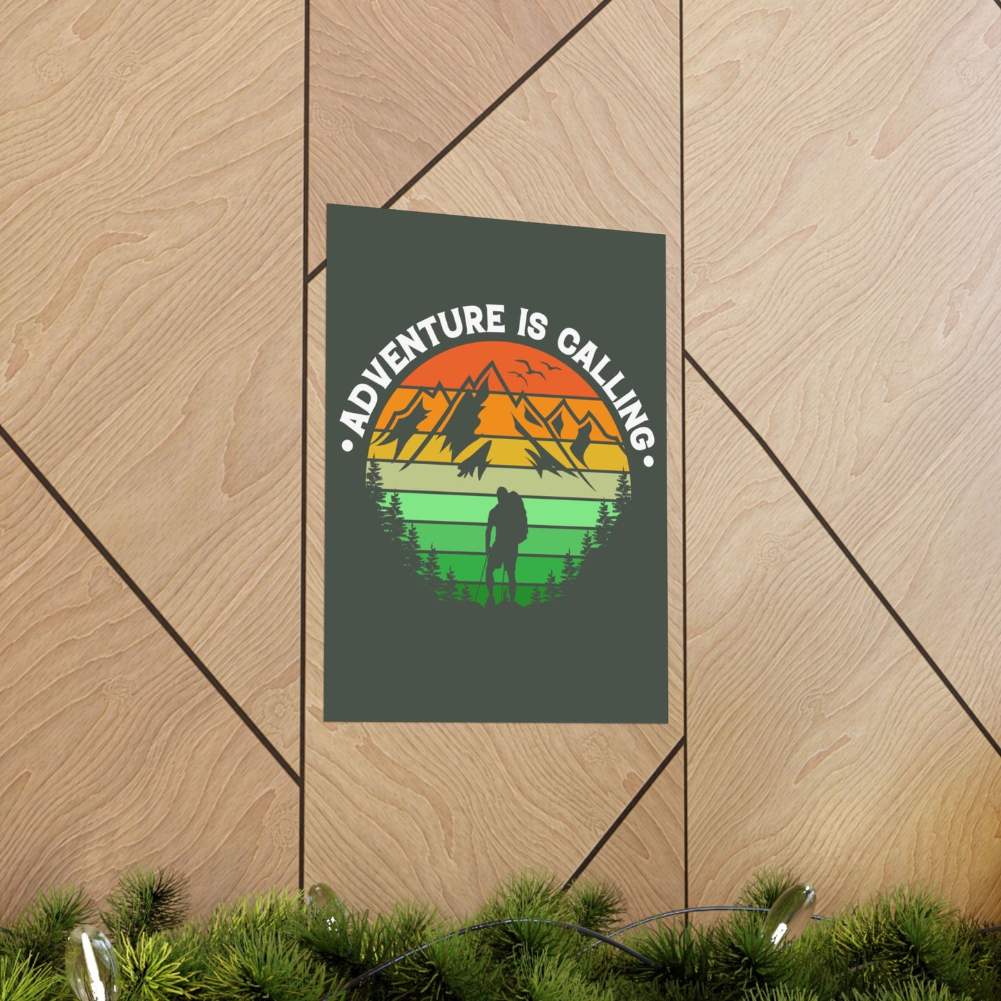 Adventure Is Calling Mountain Hiker Matte Poster