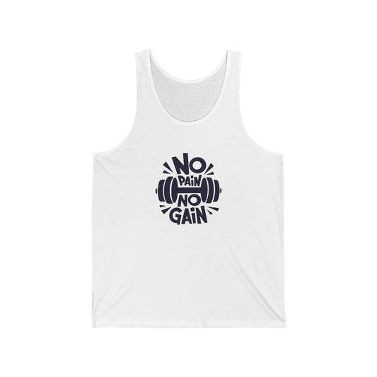 No Pain No Gain Tank Top