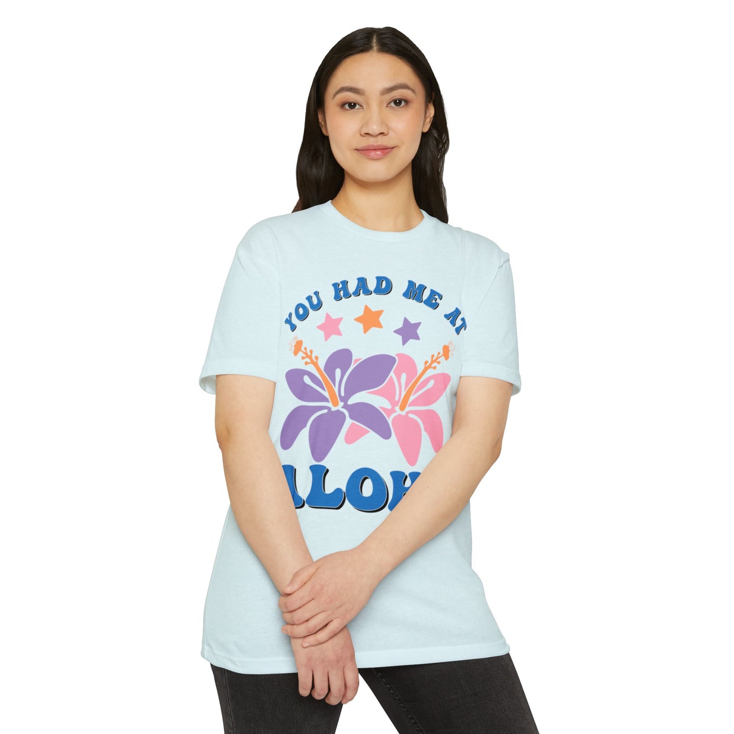You Had Me at Aloha Tee