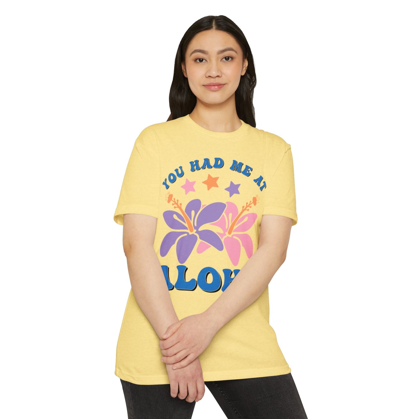 You Had Me at Aloha Tee