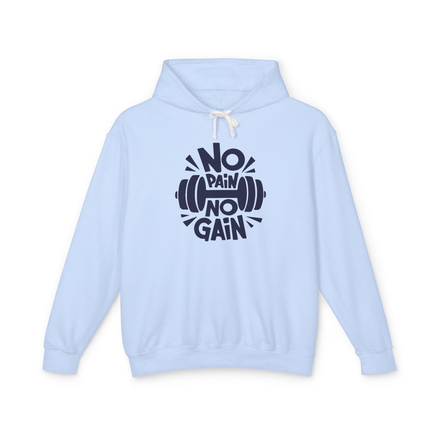 No Pain No Gain Hoodie — Motivational Gym Workout Hooded Sweatshirt