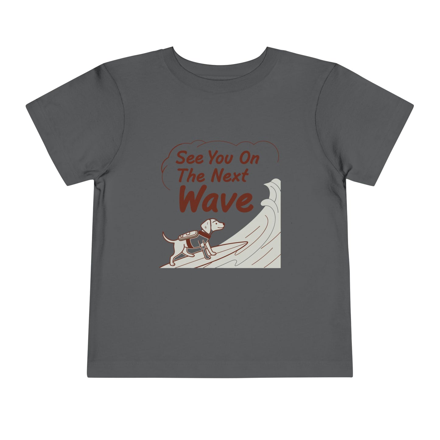 See You On The Next Wave Toddler Tee