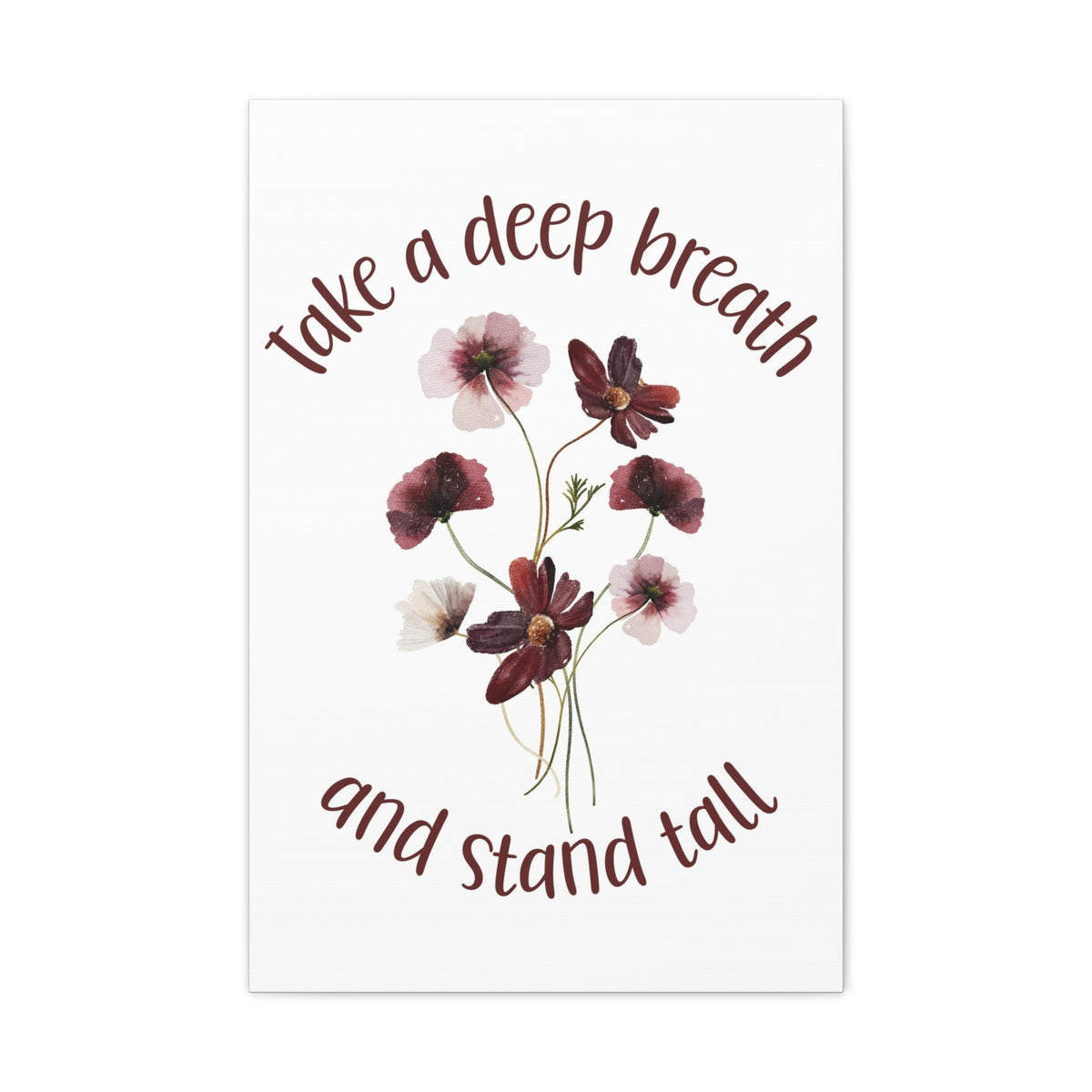 Inspirational Floral Canvas