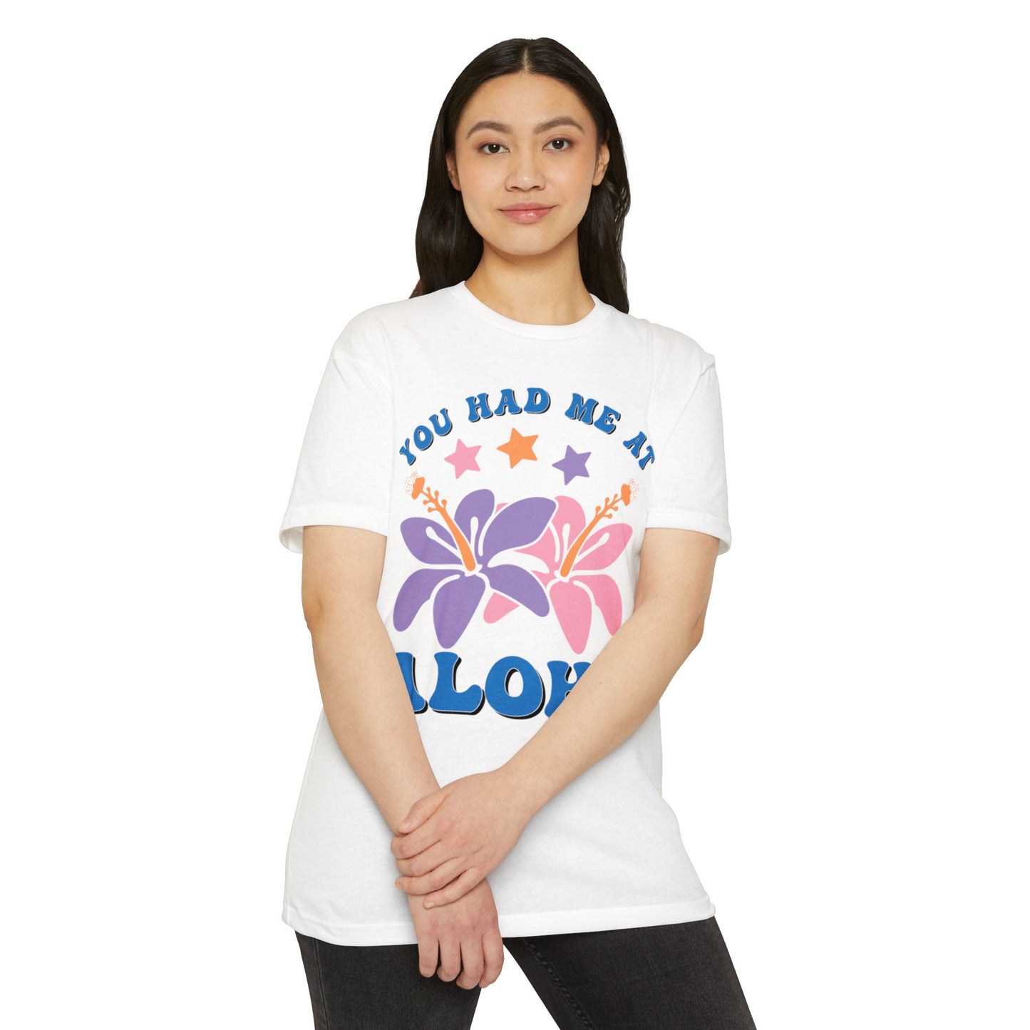 You Had Me at Aloha Tee
