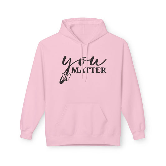 You Matter Statement Hoodie