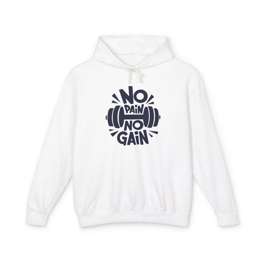 No Pain No Gain Hoodie — Motivational Gym Workout Hooded Sweatshirt