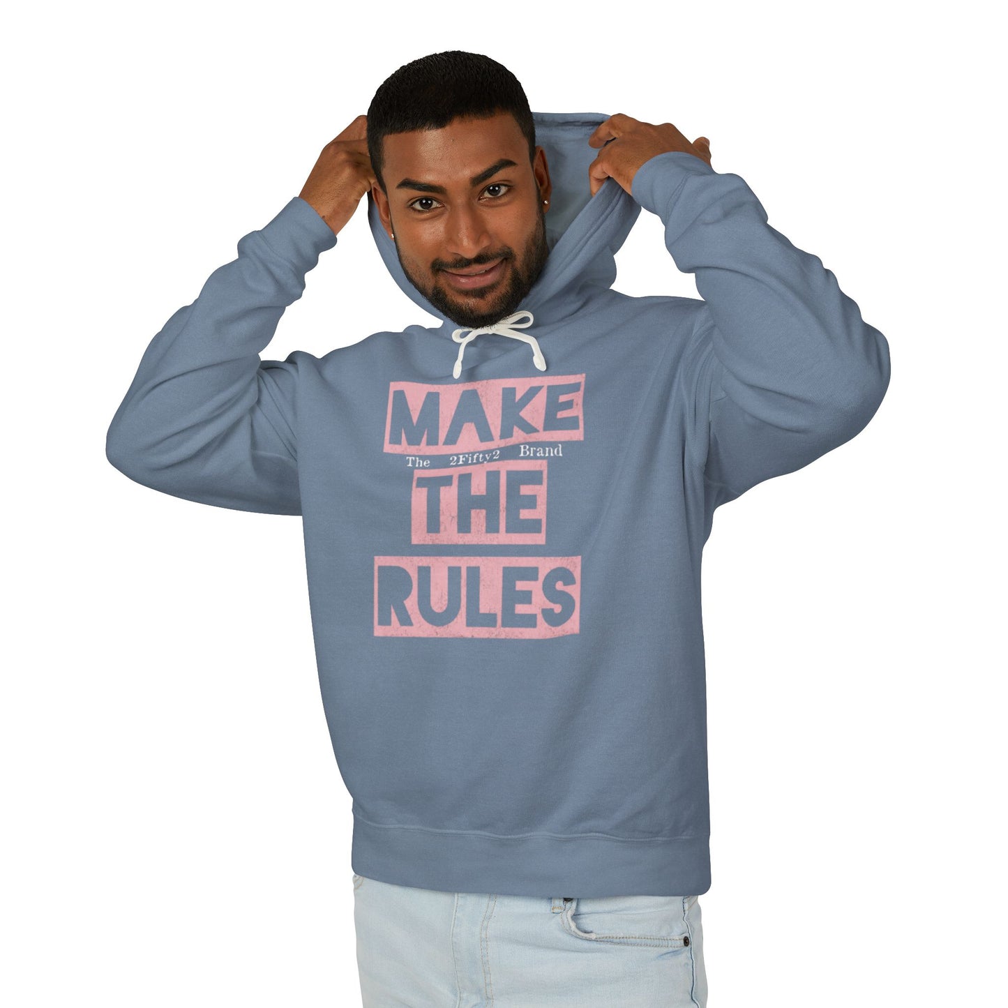 Make The Rules Hoodie