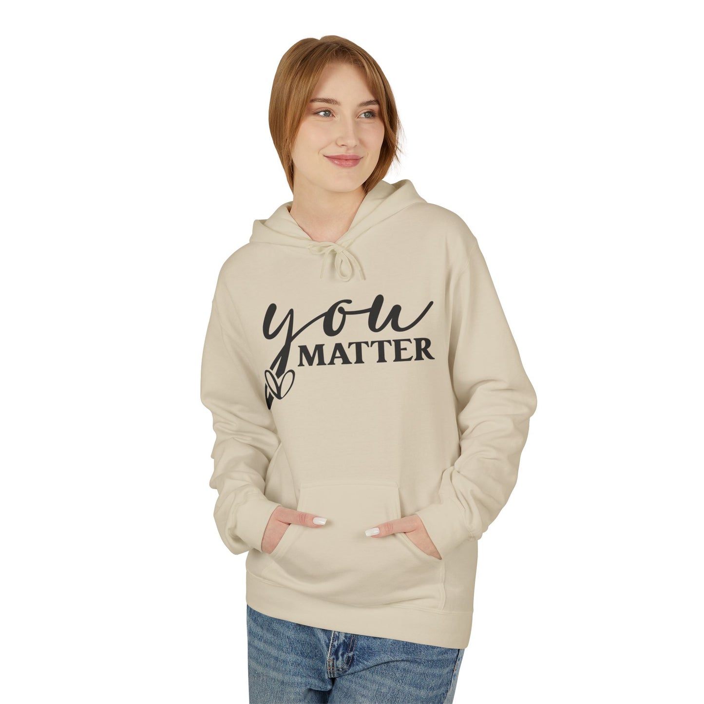 You Matter Statement Hoodie