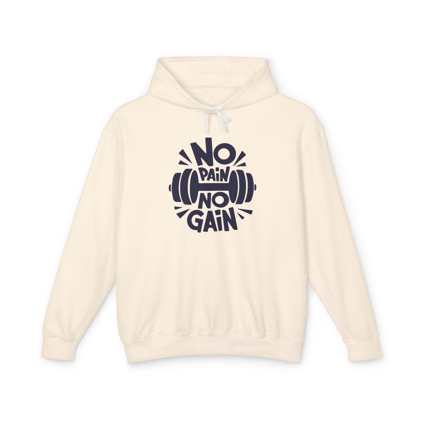No Pain No Gain Hoodie — Motivational Gym Workout Hooded Sweatshirt