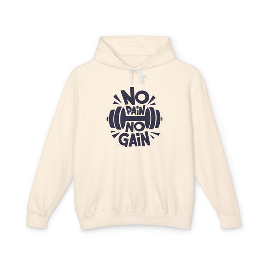 No Pain No Gain Hoodie — Motivational Gym Workout Hooded Sweatshirt