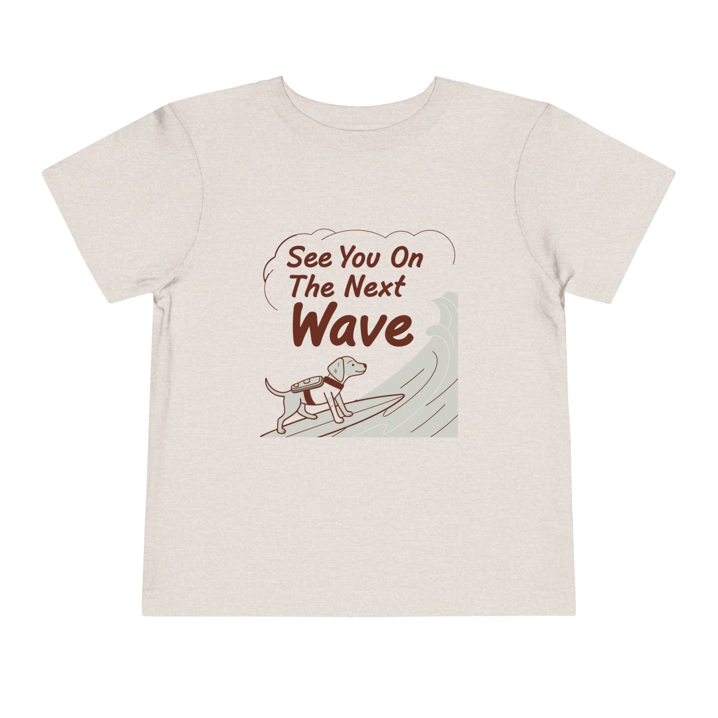 See You On The Next Wave Toddler Tee
