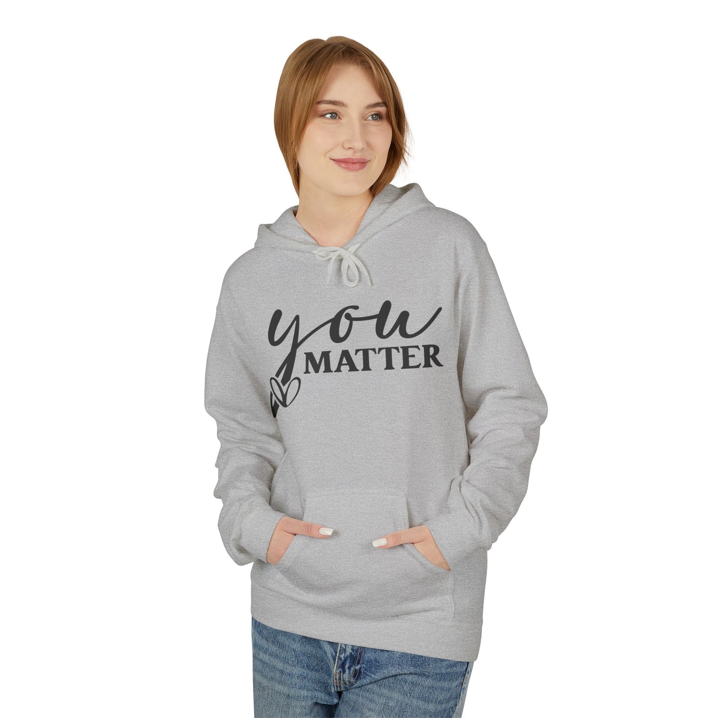 You Matter Statement Hoodie