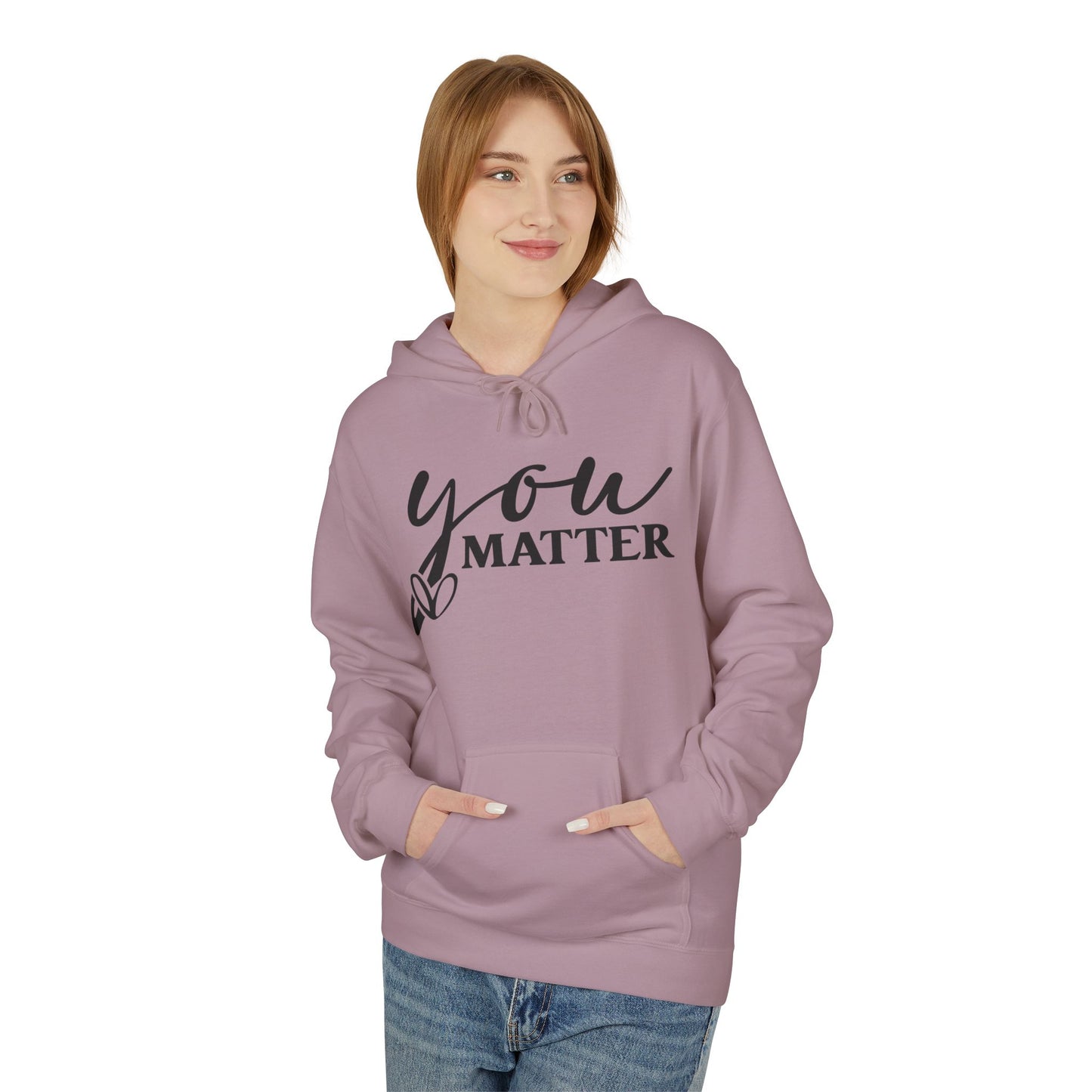 You Matter Statement Hoodie