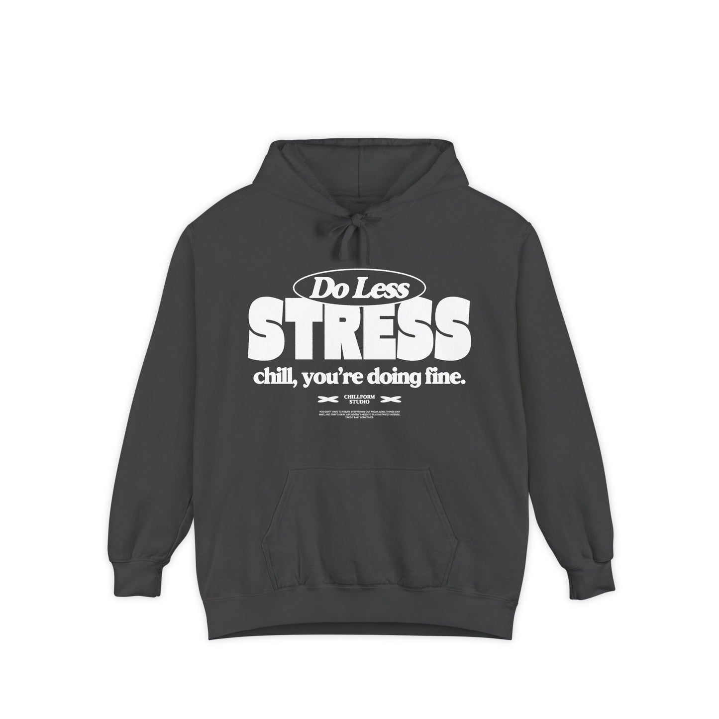 Do Less Stress Relaxed Hoodie