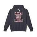 Make The Rules Hoodie