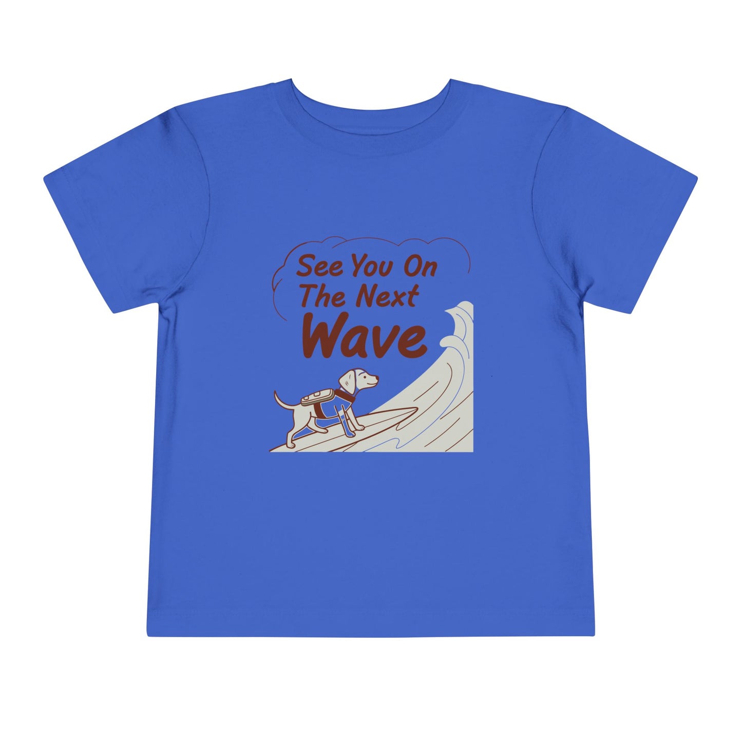 See You On The Next Wave Toddler Tee