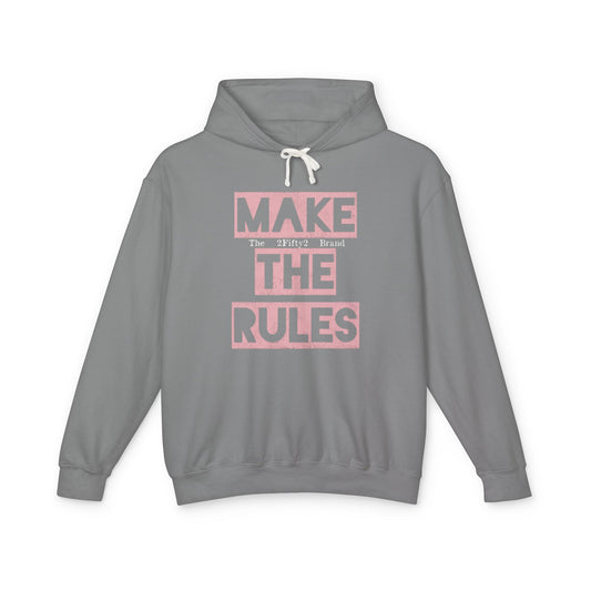 Make The Rules Hoodie