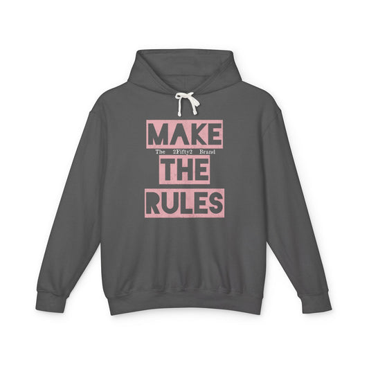 Make The Rules Hoodie