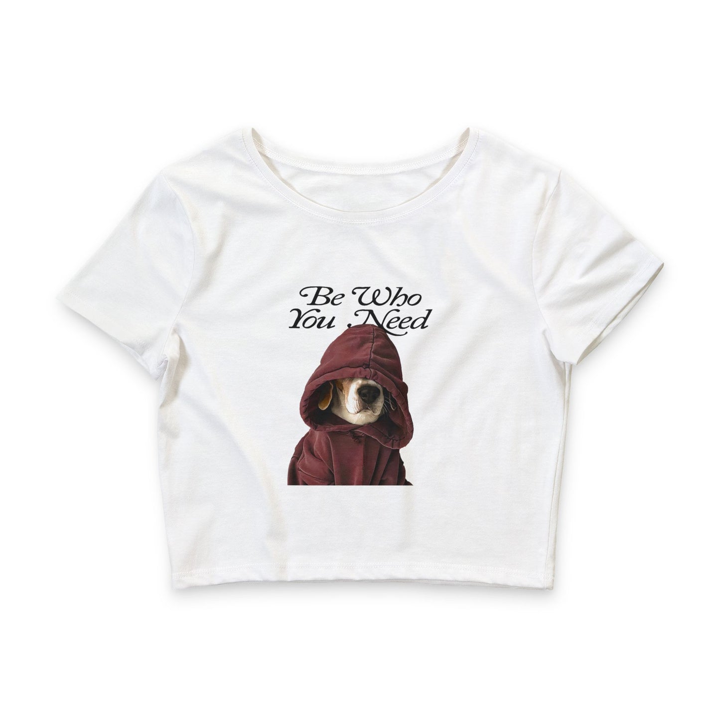 Be Who You Need Hooded Dog Crop Tee
