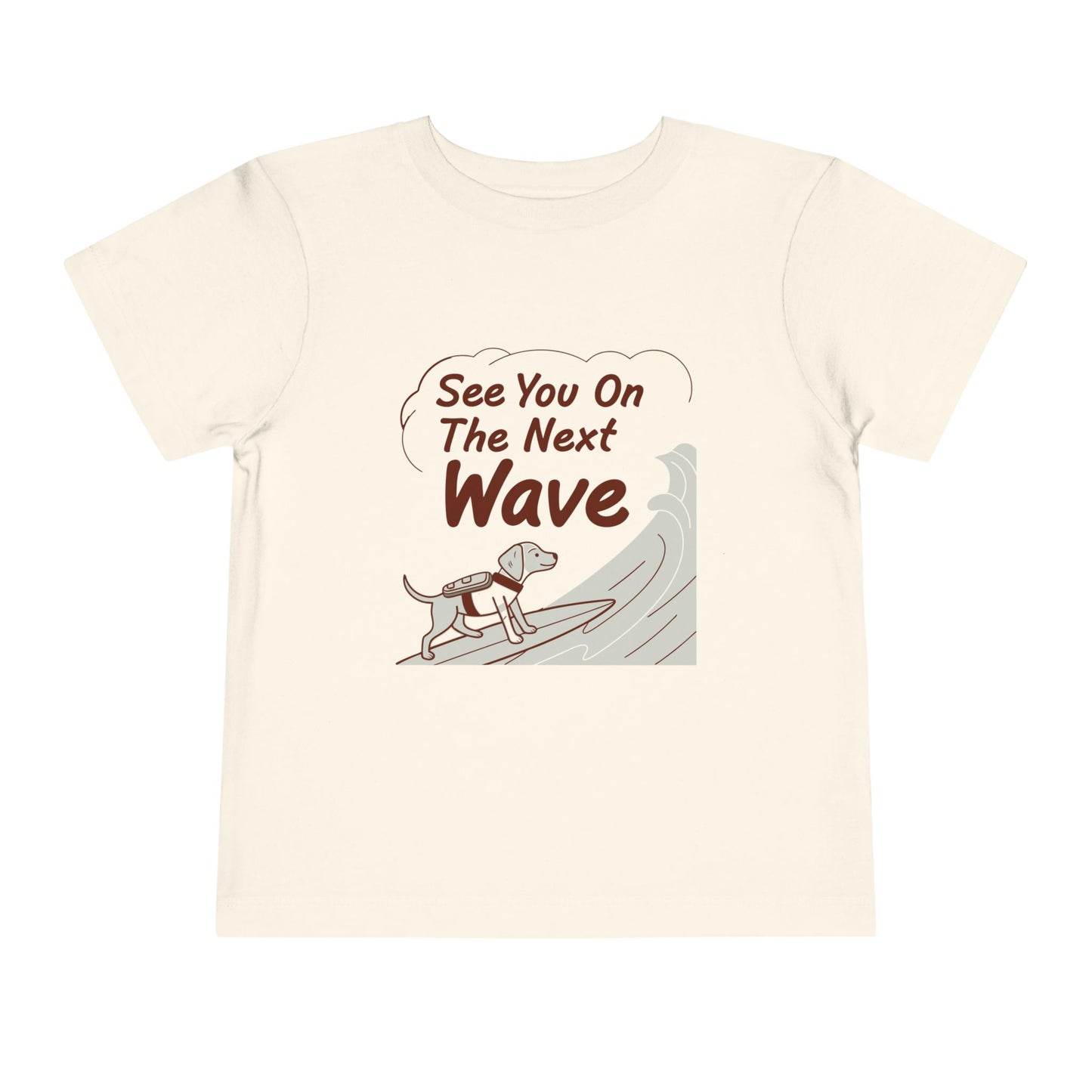 See You On The Next Wave Toddler Tee