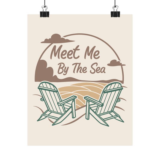Meet Me By The Sea Coastal Matte Poster