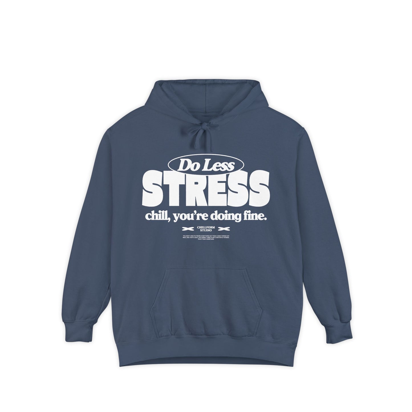 Do Less Stress Relaxed Hoodie