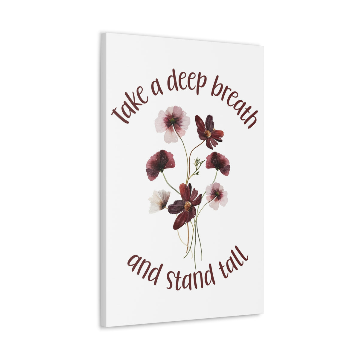 Inspirational Floral Canvas