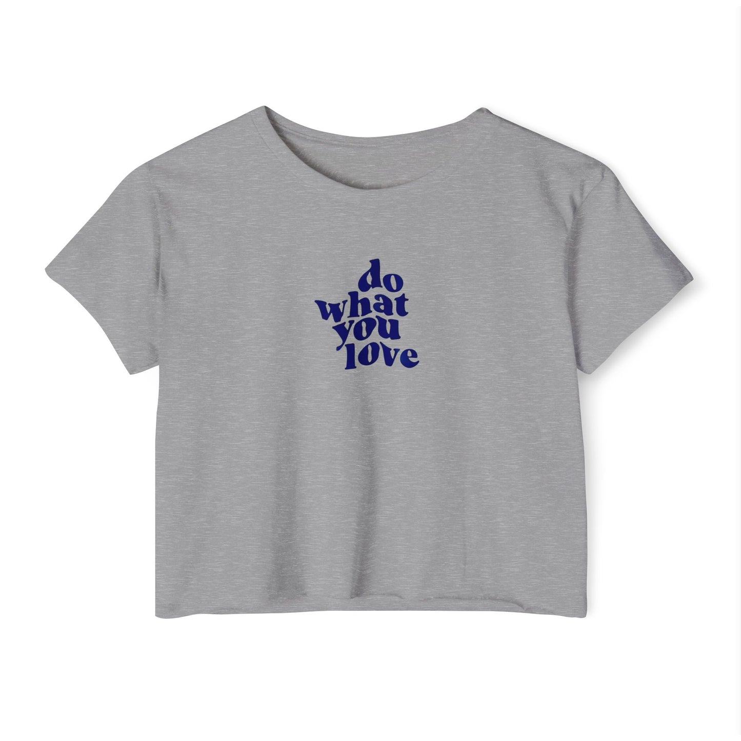 Do What You Love Typography Boxy Tee