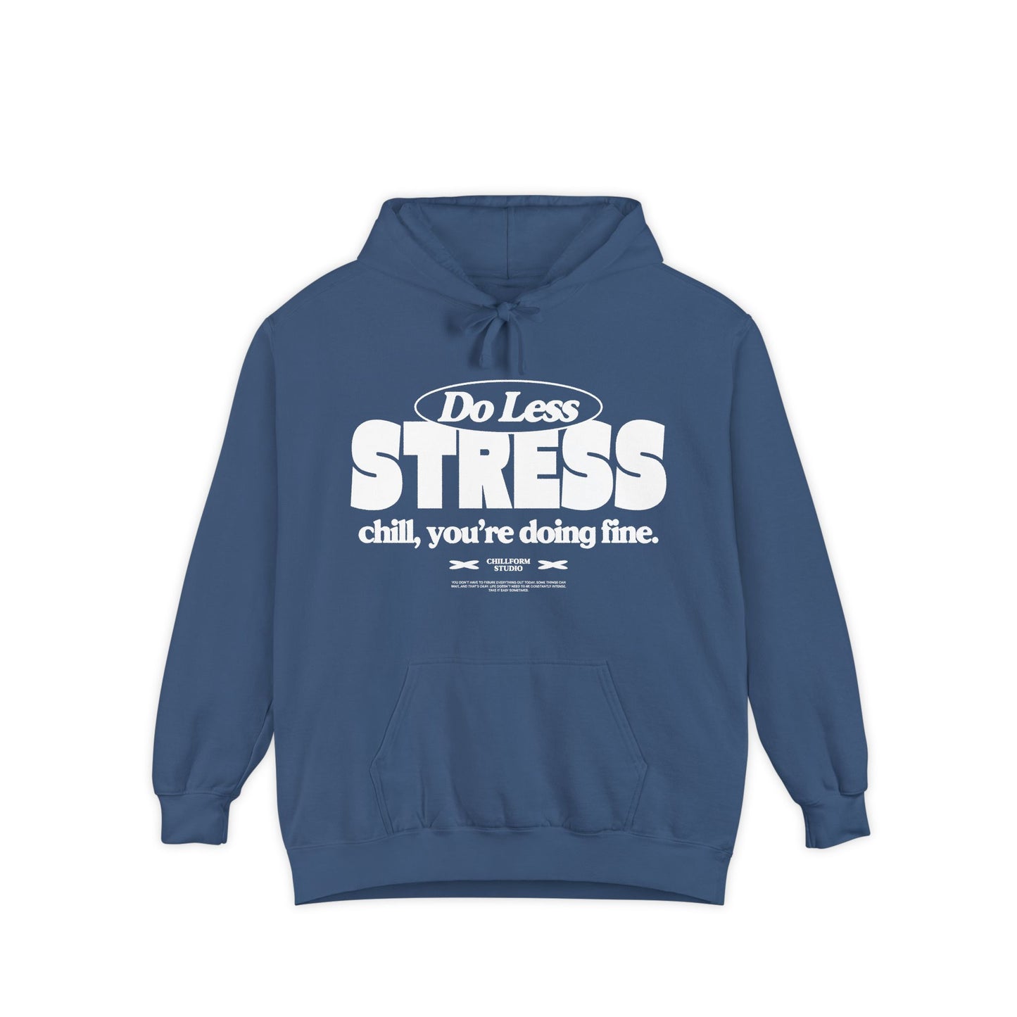 Do Less Stress Relaxed Hoodie