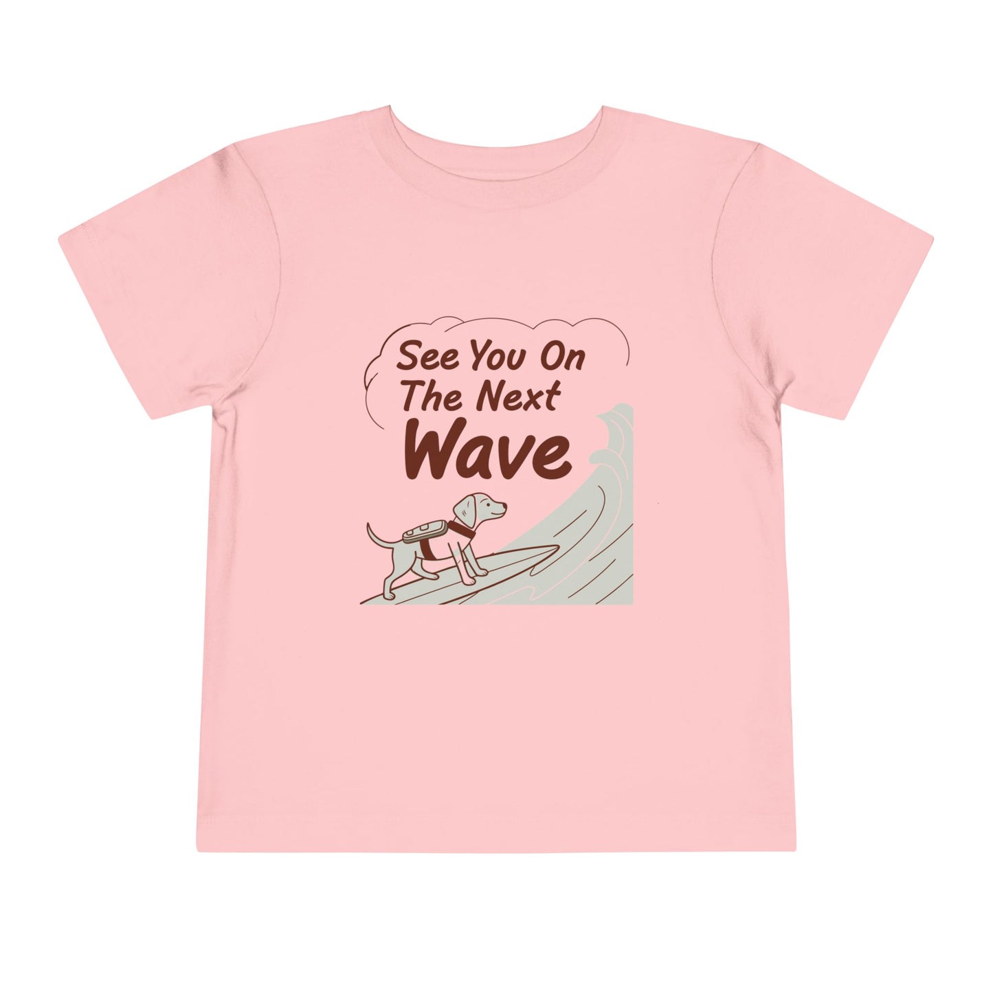 See You On The Next Wave Toddler Tee