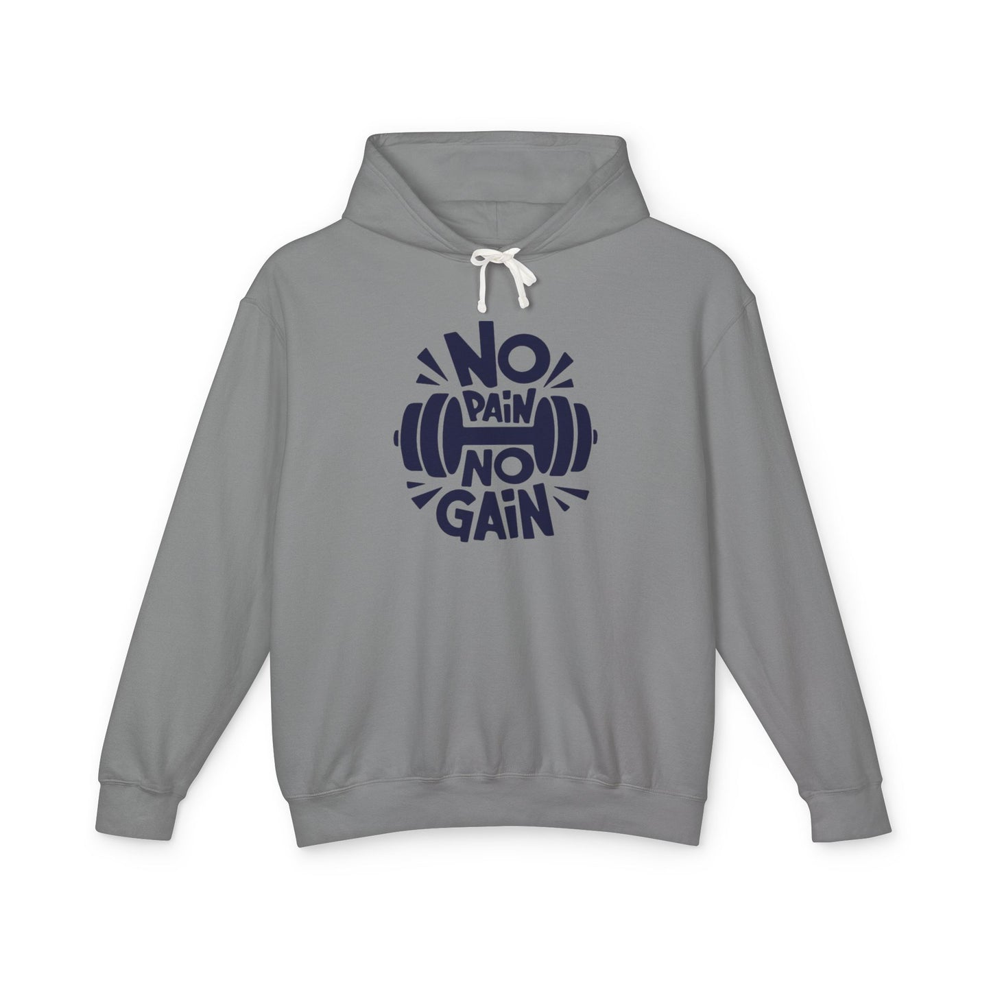 No Pain No Gain Hoodie — Motivational Gym Workout Hooded Sweatshirt