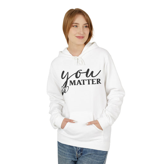 You Matter Statement Hoodie