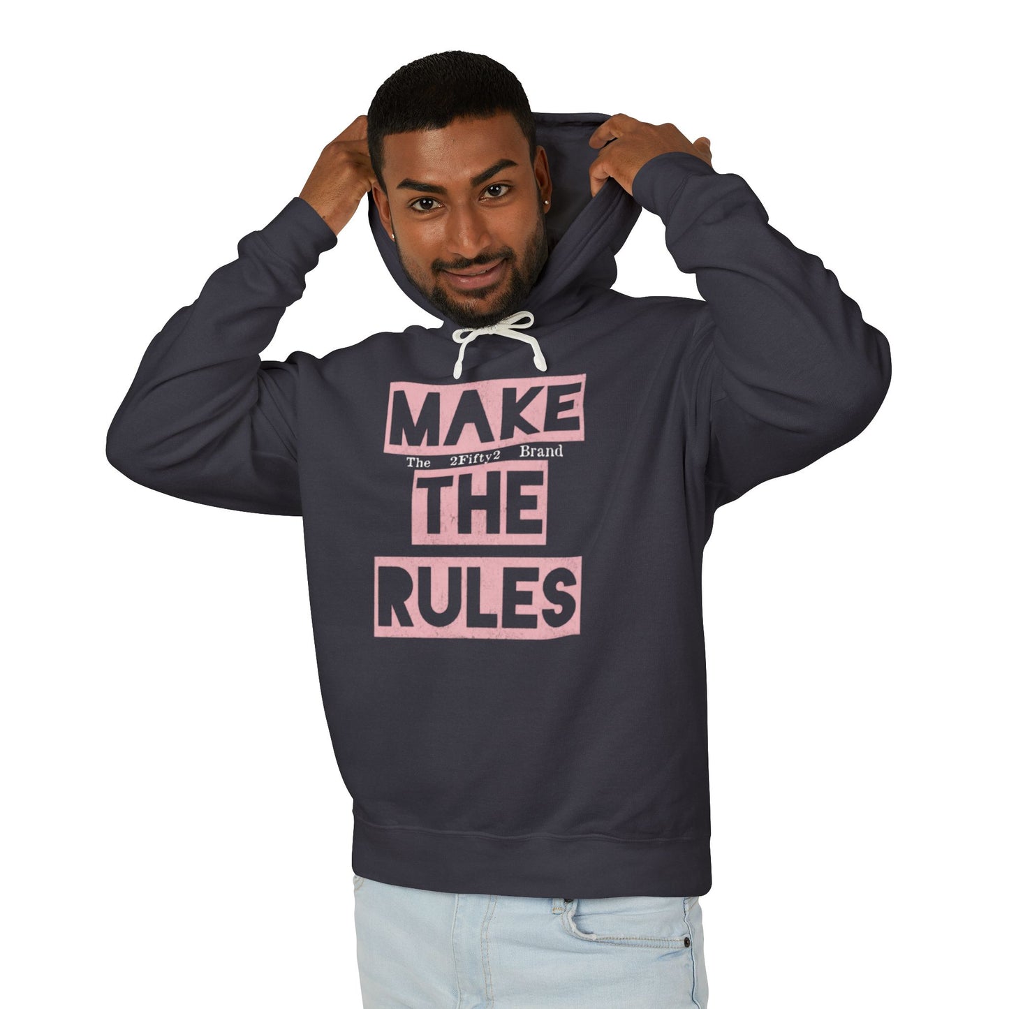 Make The Rules Hoodie