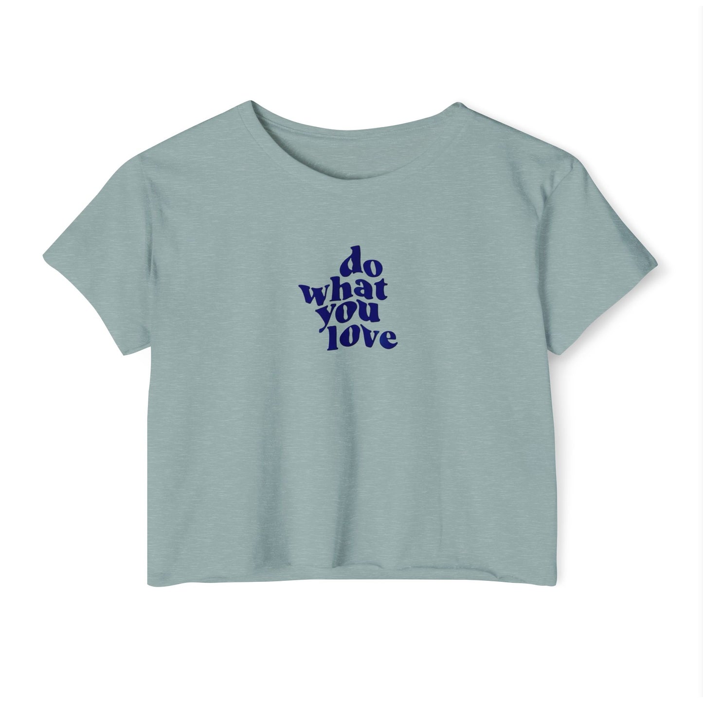 Do What You Love Typography Boxy Tee