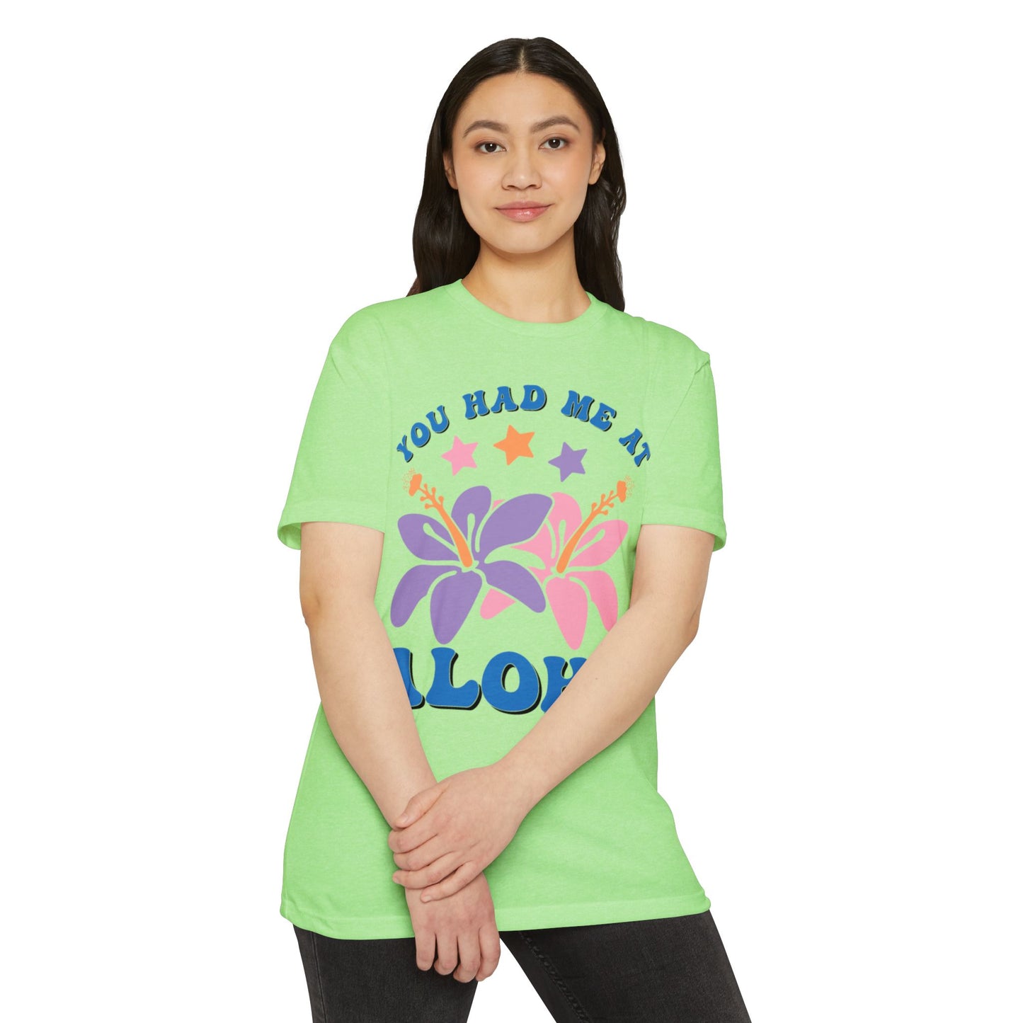 You Had Me at Aloha Tee