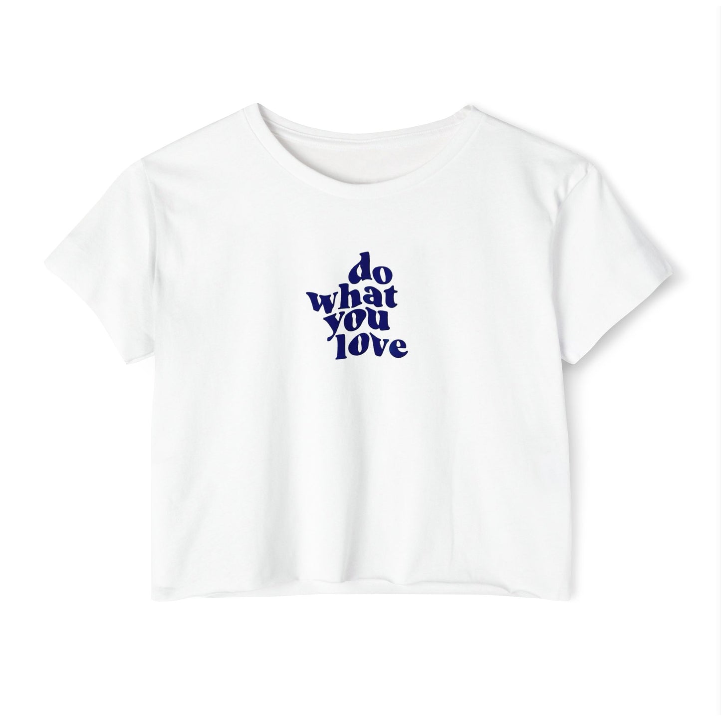 Do What You Love Typography Boxy Tee