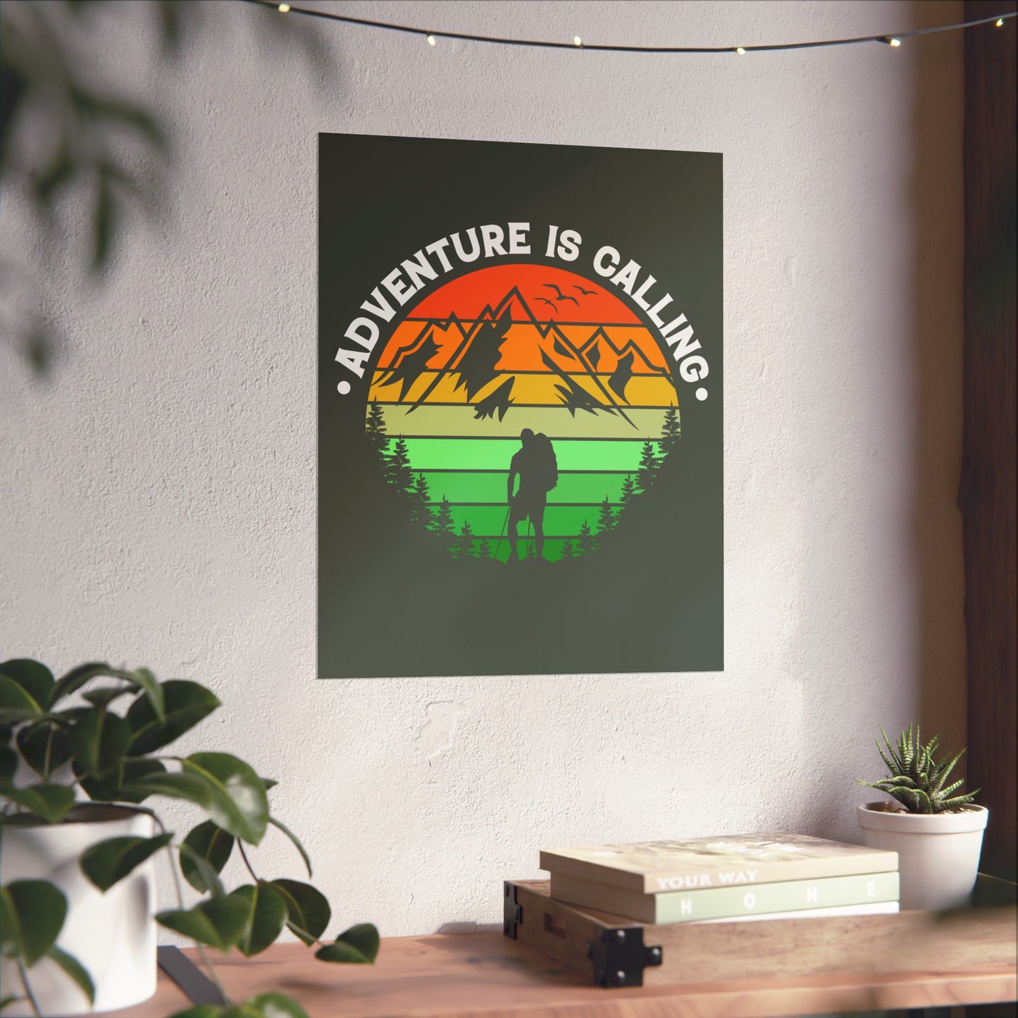 Adventure Is Calling Mountain Hiker Matte Poster