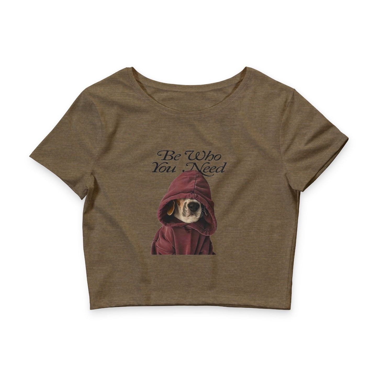 Be Who You Need Hooded Dog Crop Tee