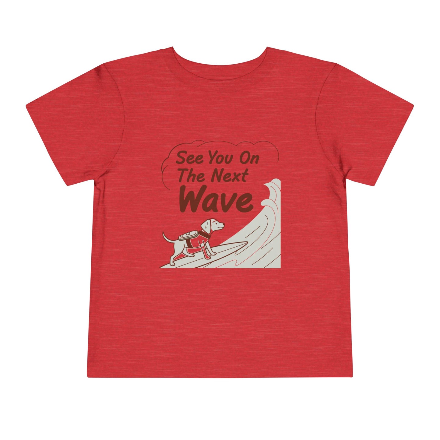 See You On The Next Wave Toddler Tee