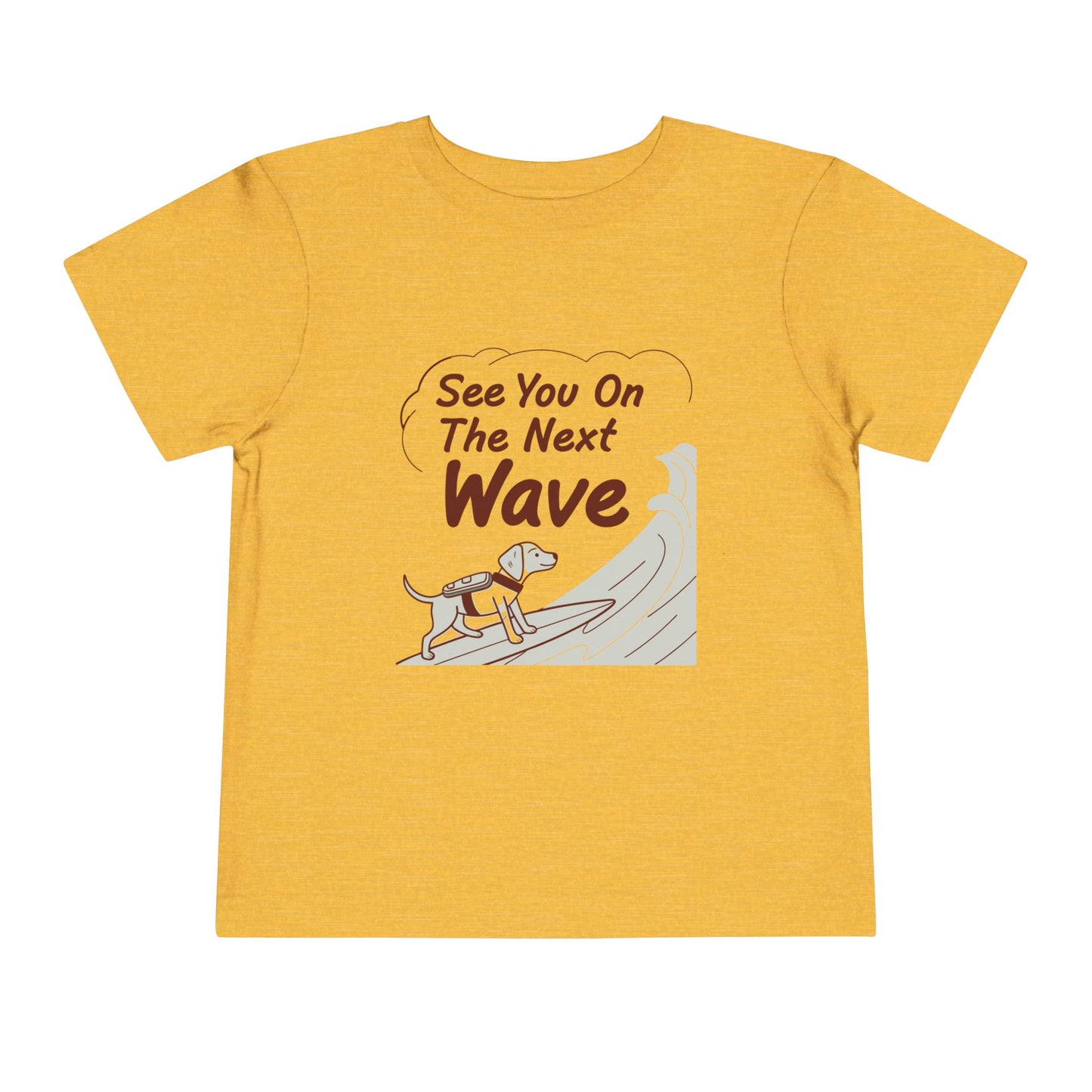 See You On The Next Wave Toddler Tee